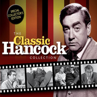Tony Hancock - The Classic Hancock Collection