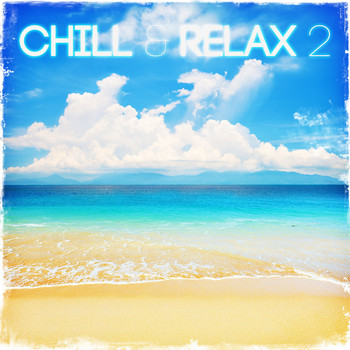 Various Artists - Chill & Relax 2