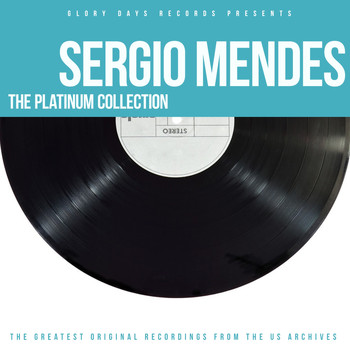 Sergio Mendes - The Platinum Collection