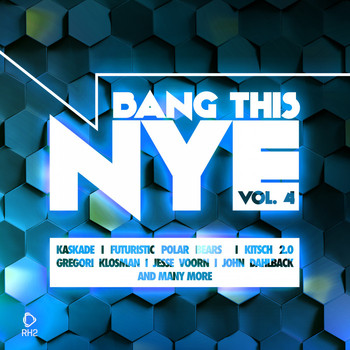 Various Artists - Bang This Nye, Vol. 4
