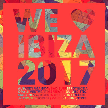 Various Artists - We Love Ibiza 2017