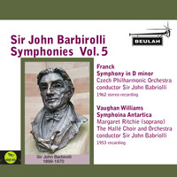 Sir John Barbirolli - Sir John Barbirolli Symphonies, Vol. 5
