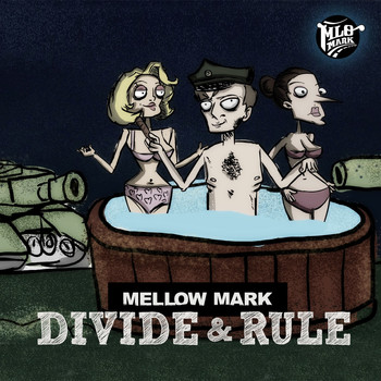 Mellow Mark - Divide & Rule