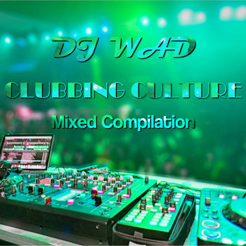 Various Artists - Clubbing Culture Mixed Compilation