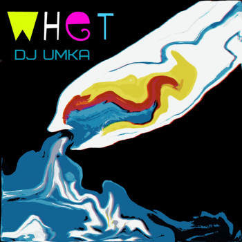 DJ Umka - Whet