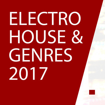 Various Artists - Electro House 2017 - Potential Hits Complextro, Big Room, Tech, Dutch House, Progressive, French, Fidget Best Top