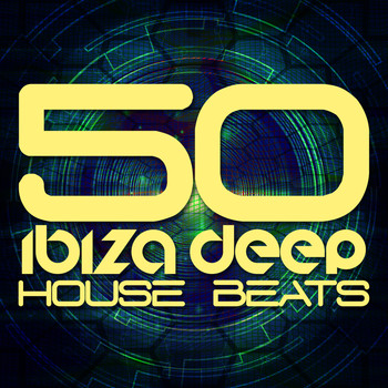 Various Artists - 50 Ibiza Deep House Beats