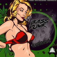 Bass Punk - Chronic