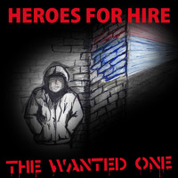 Heroes For Hire - The Wanted One