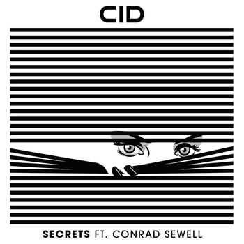CID - Secrets (feat. Conrad Sewell)