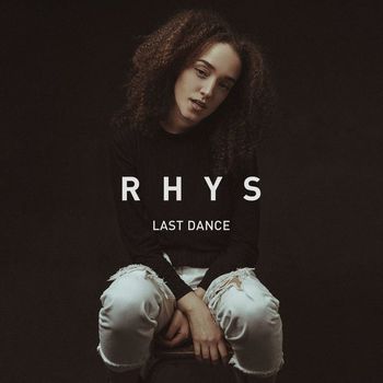 Rhys - Last Dance