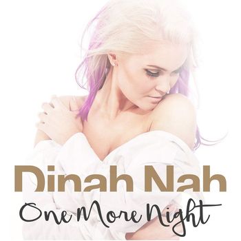 Dinah Nah - One More Night