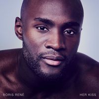 Boris René - Her Kiss