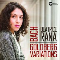 Beatrice Rana - Bach: Goldberg Variations, BWV 988