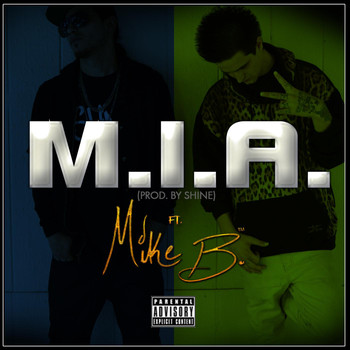 Mike B. - M.I.A (feat. Mike B.)