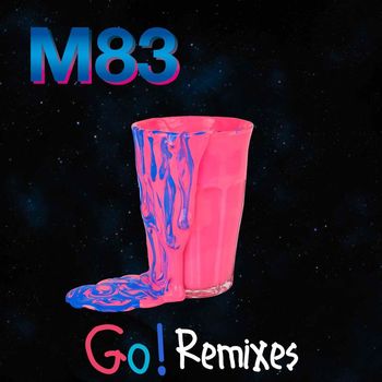 M83 - Go! (feat. Mai Lan) (Remixes)