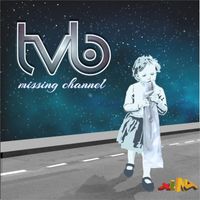 TVB - Missing Channel