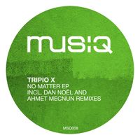Tripio X - No Matter EP