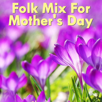 Various Artists - Folk Mix For Mother's Day
