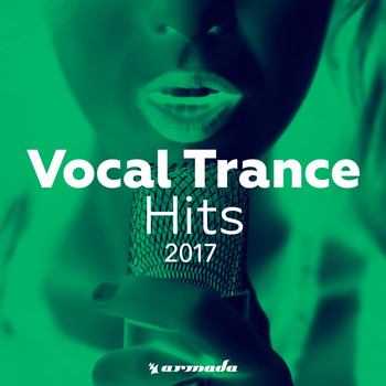 Various Artists - Vocal Trance Hits 2017 - Armada Music