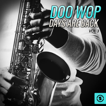 Various Artists - Doo Wop Days Are Back, Vol. 3