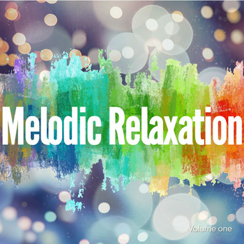 Various Artists - Melodic Relaxation, Vol. 1 (Finest Chill out Selection)