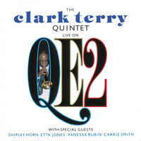 Clark Terry Quintet - Live On Qe2