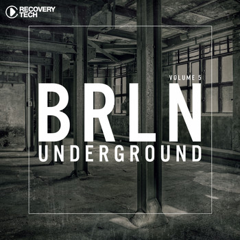 Various Artists - BRLN Underground, Vol. 5