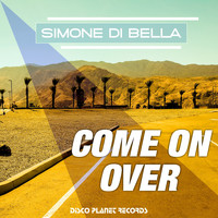 Simone Di Bella - Come On Over