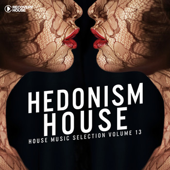 Various Artists - Hedonism House, Vol. 13