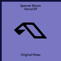 Spencer Brown - Vernal EP