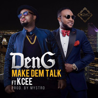 Kcee - Make Dem Talk (feat. Kcee)