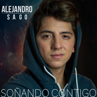 Alejandro Sago - Soñando Contigo