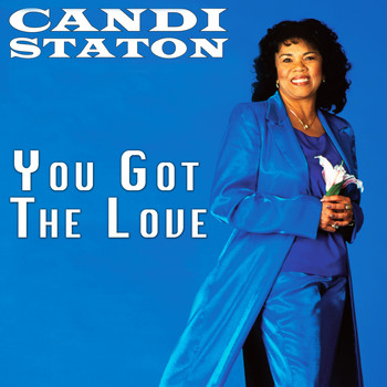 Candi Staton - You Got the Love (Rerecorded)