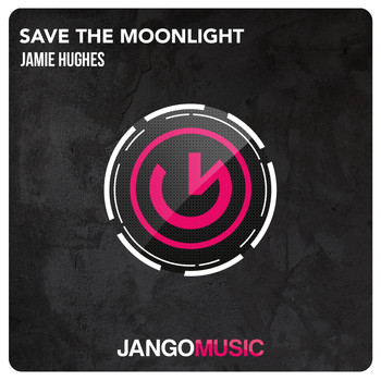 Jamie Hughes - Save the Moonlight