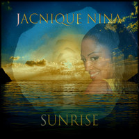 Jacnique Nina - Sunrise
