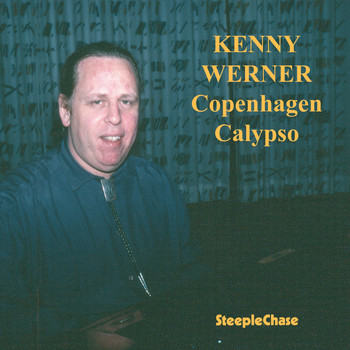 Kenny Werner - Copenhagen Calypso