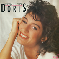 Doris Dragovic - Tvoja U Duši