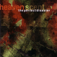 Perfect Disaster - Heaven Scent