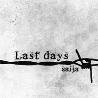 Corrado Saija - Last Days