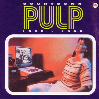 Pulp - Countdown: 1992-1983