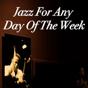 Various Artists - Jazz For Any Day Of The Week
