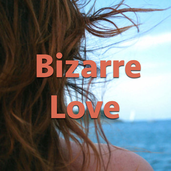 Various Artists - Bizarre Love
