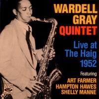 Wardell Gray - Live at the Haig 1952