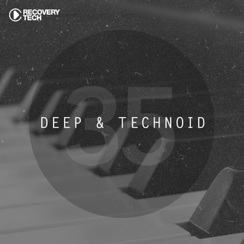 Various Artists - Deep & Technoid #35