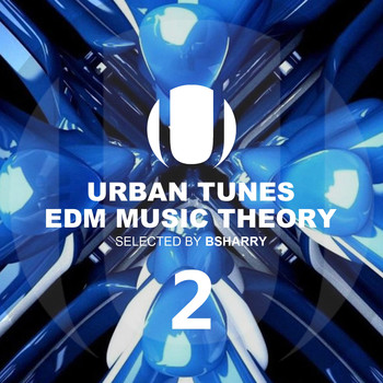 Various Artists - Urban Tunes Edm Music Theory 2 (Explicit)