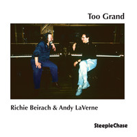 Richie Beirach & Andy LaVerne - Too Grand