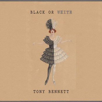 Tony Bennett - Black Or White