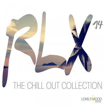 Various Artists - RLX #14 - The Chill Out Collection