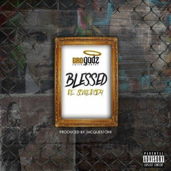 blessed - Be Somebody